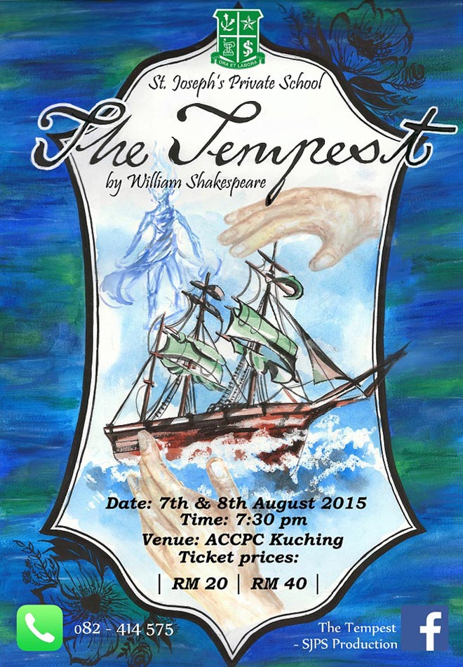 The publicity poster for The Tempest designed by Form 4 student Ashley Loh Siew Ting. 