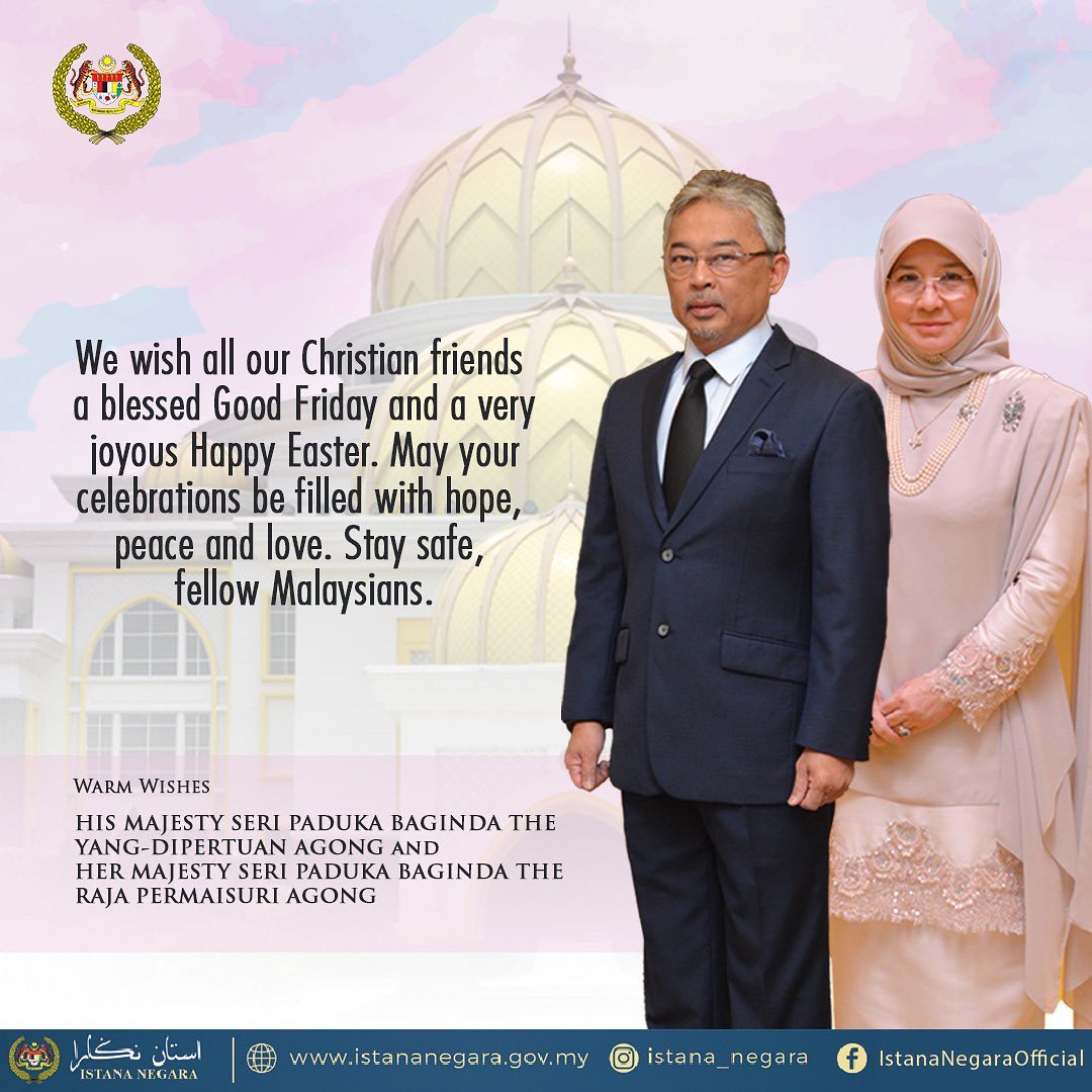 King And Queen Wish Malaysian Christians Blessed Good Friday Happy Easter